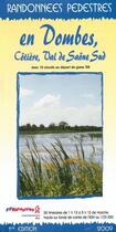 Couverture du livre « Randonnées pédestres en Dombes, Côtière, Val de Saône sud avec 10 circuits au départ de gares TER » de  aux éditions Comite Dptal Randonnee Pedestre De L'ain