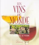 Couverture du livre « Les Vins Du Monde » de Furlan et Vuillaume aux éditions Dormonval