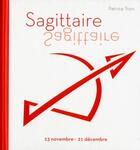 Couverture du livre « Sagittaire » de Patrizia Troni aux éditions White Star