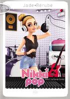 Couverture du livre « Nikki Pop Tome 2 ; le premier contrat » de Jade Berube aux éditions Michel Lafon Poche