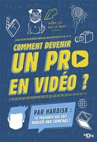 Couverture du livre « Comment devenir un pro en vidéo » de  aux éditions 404 Editions