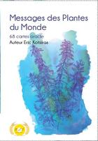 Couverture du livre « Messages des Plantes du Monde » de Eric Kotsiras aux éditions Be Light