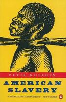 Couverture du livre « American Slavery: 1619-1877 » de Peter Kolchin aux éditions Adult Pbs