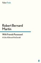 Couverture du livre « With Friends Possessed » de Martin Robert Bernard aux éditions Faber And Faber Digital