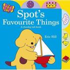 Couverture du livre « Spot'S Favourite Things: A Chunky Tab Book » de Eric Hill aux éditions Warne Frederick