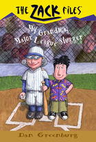 Couverture du livre « Zack Files 24: My Grandma, Major League Slugger » de Dan Greenburg aux éditions Penguin Group Us