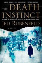 Couverture du livre « The Death Instinct » de Jed Rubenfeld aux éditions Penguin Group Us