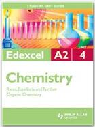Couverture du livre « Edexcel A2 Chemistry Unit 4: Rates, Equilibria and Further Organic Chemistry » de George Facer aux éditions Philip Allan