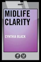 Couverture du livre « Midlife Clarity » de Carlsmith Laura aux éditions Atria Books Beyond Words