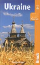 Couverture du livre « UKRAINE - 4TH EDITION » de Evans Andrew aux éditions Bradt