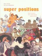 Couverture du livre « Super Positions » de Anna Alter et Perrine Chercheve aux éditions Hachette Litteratures