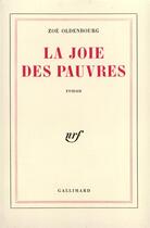 Couverture du livre « La joie des pauvres » de Zoe Oldenbourg aux éditions Gallimard
