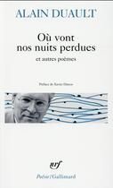 Couverture du livre « Où vont nos nuits et autres poèmes » de Alain Duault aux éditions Gallimard