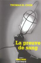 Couverture du livre « La preuve de sang » de Thomas H. Cook aux éditions Gallimard