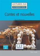 Couverture du livre « Contes et nouvelles niveau A2 » de Guy de Maupassant aux éditions Cle International