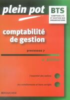 Couverture du livre « Comptabilite De Gestion ; Processus 7 » de Henri Davasse aux éditions Foucher
