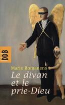 Couverture du livre « Le divan et le prie-dieu - psychanalyse et religion » de Romanens/Guetny aux éditions Desclee De Brouwer