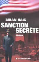 Couverture du livre « Sanction Secrete » de Haig Brian aux éditions Albin Michel
