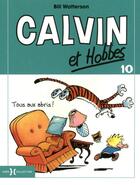 Couverture du livre « Calvin et Hobbes Tome 10 : tous aux abris ! » de Bill Watterson aux éditions Hors Collection