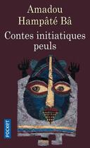 Couverture du livre « Contes initiatiques peuls » de Amadou Hampate Ba aux éditions Pocket