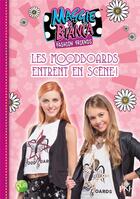 Couverture du livre « Maggie & Bianca T.3 ; les moodboards entrent en scène ! » de  aux éditions Pocket Jeunesse