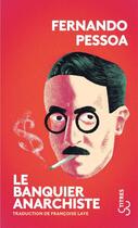 Couverture du livre « Le banquier anarchiste » de Fernando Pessoa aux éditions Christian Bourgois