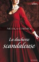 Couverture du livre « La duchesse scandaleuse » de Nicola Cornick aux éditions Harlequin