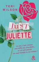 Couverture du livre « Just Juliette » de Teri Wilson aux éditions Harlequin