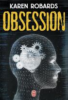Couverture du livre « Obsession » de Karen Robards aux éditions J'ai Lu