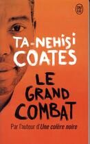 Couverture du livre « Le grand combat » de Ta-Nehisi Coates aux éditions J'ai Lu