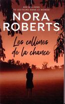 Couverture du livre « Les collines de la chance » de Nora Roberts aux éditions J'ai Lu