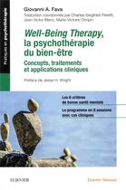 Couverture du livre « Well-being therapy, la psychothérapie du bien-être ; concepts, traitement, applications cliniques » de Giovanni A. Fava aux éditions Elsevier-masson