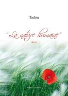 Couverture du livre « La nature humaine » de Tadou aux éditions Amalthee