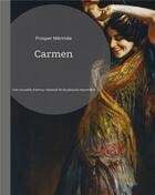 Couverture du livre « Carmen » de Prosper Merimee aux éditions Books On Demand