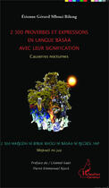 Couverture du livre « 2500 proverbes et expressions en langue Bàsàa avec leur signification ; causeries nocturnes » de Etienne Gerard Mboui Bilong aux éditions Editions L'harmattan