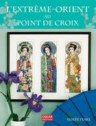 Couverture du livre « L'Extrême-Orient au point de croix » de Lesley Teare aux éditions Oskar