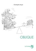 Couverture du livre « Oblique » de Christophe Moyer aux éditions La Fontaine