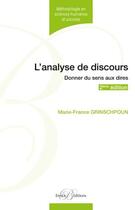 Couverture du livre « L'analyse de discours ; donner du sens aux dires (2e édition) » de Marie-France Grinschpoun aux éditions Enrick B.