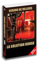 Couverture du livre « SAS t.102 : la solution rouge » de Gerard De Villiers aux éditions Sas