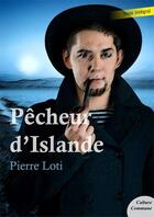 Couverture du livre « Pêcheur d'Islande » de Pierre Loti aux éditions Culture Commune