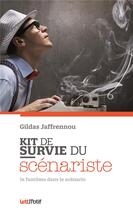 Couverture du livre « Kit de survie du scénariste » de Gildas Jaffrennou aux éditions Lettmotif