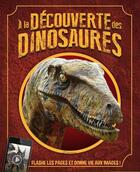 Couverture du livre « À la découverte des dinosaures » de  aux éditions Kimane