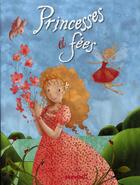 Couverture du livre « Princesses et fees » de Le Gloahec/Calouan aux éditions Hemma