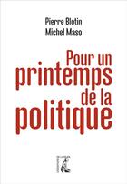 Couverture du livre « Réinventer la politique » de Pierre Blotin et Michel Maso aux éditions Editions De L'atelier