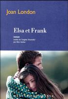 Couverture du livre « Elsa et Frank » de Joan London aux éditions Mercure De France