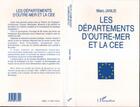 Couverture du livre « Les departements d'outre-mer et la cee » de Marc Janus aux éditions L'harmattan