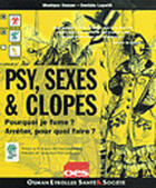 Couverture du livre « Psy Sexe And Clope » de Monique Osman et Danielle Lepetit aux éditions Osman Eyrolles Multimedia
