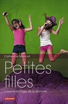 Couverture du livre « Petites filles » de Catherine Monnot aux éditions Autrement