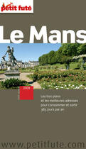 Couverture du livre « Le Mans (édition 2008) » de Collectif Petit Fute aux éditions Le Petit Fute