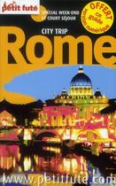 Couverture du livre « GUIDE PETIT FUTE ; CITY TRIP ; Rome (édition 2012) » de  aux éditions Le Petit Fute